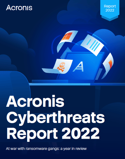 Acronis Cyberthreats report 2022 - first page