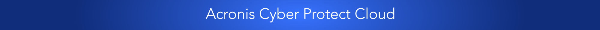 Acronis Cyber Protect Cloud blue banner 